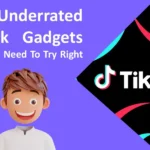 Highly Underrated TikTok Gadgets that you need to buy immediately